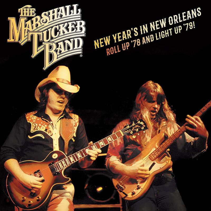 Marshall Tucker Band: New Year's In New Orleans- Roll Up '78 And Light CD