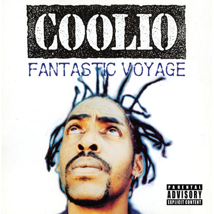 Coolio: Fantastic Voyage 7" Vinyl