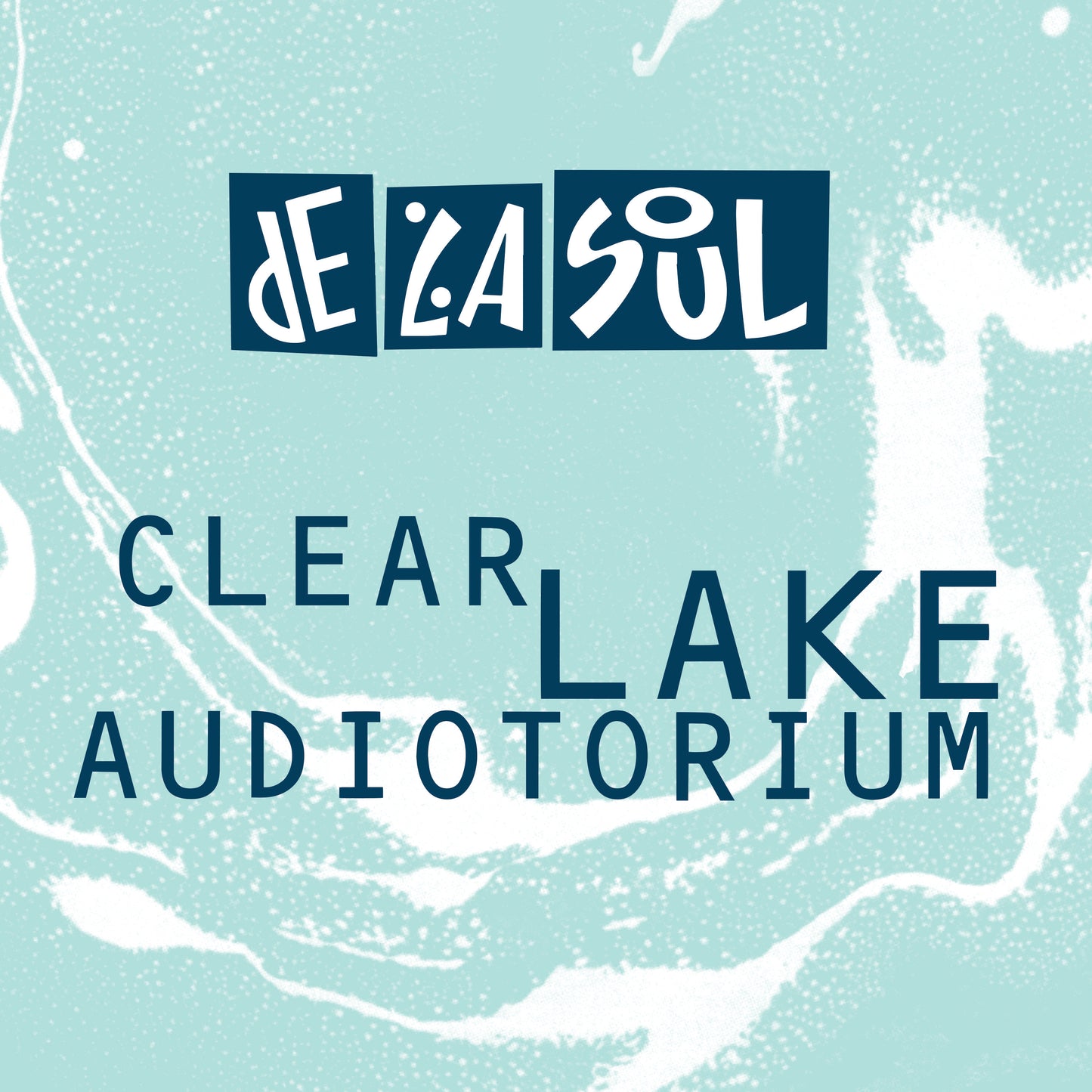 De La Soul: Clear Lake Audiotorium CD