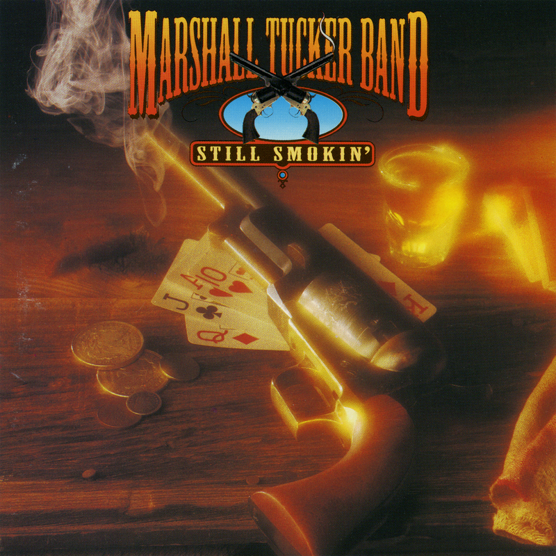 Marshall Tucker Band: Still Smokin' CD
